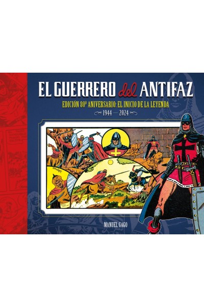 EL GUERRERO DEL ANTIFAZ: EDICIÓN 80º ANIVERSARIO