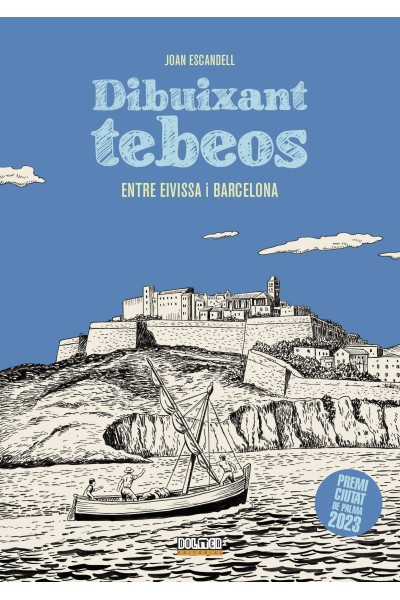 DIBUIXANT TEBEOS ENTRE EIVISSA I BARCELONA