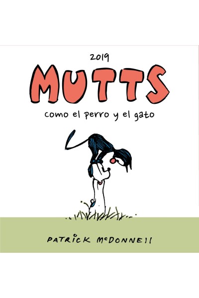 MUTTS 2019 - COMO EL PERRO Y EL GATO
