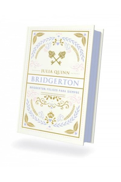 BRIDGERTON: FELICES PARA SIEMPRE