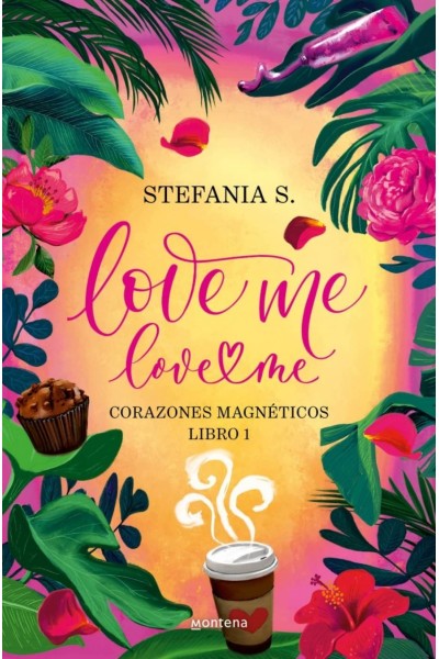 LOVE ME, LOVE ME (LIBRO 1)