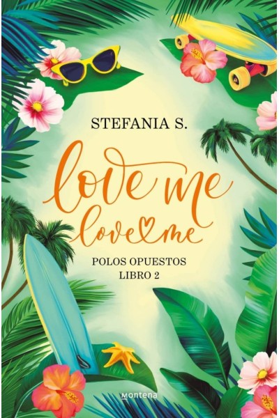LOVE ME, LOVE ME - LIBRO 2