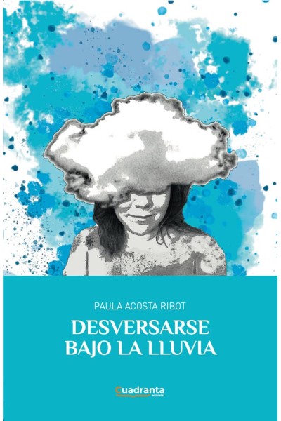 DESVERSARSE BAJO LA LLUVIA