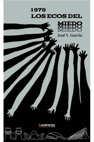 1978. LOS ECOS DEL MIEDO