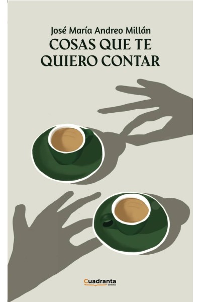 COSAS QUE TE QUIERO CONTAR