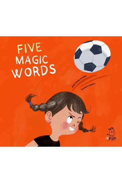 FIVE MAGIC WORDS