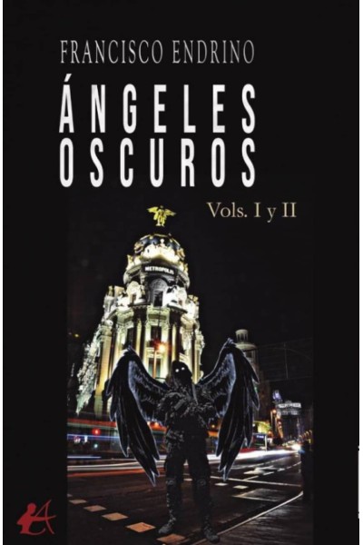 ÁNGELES OSCUROS I Y II