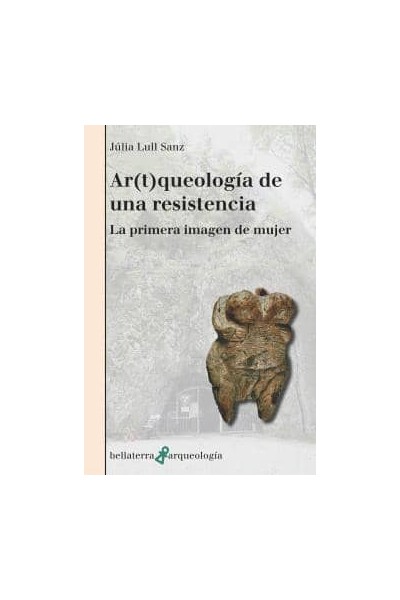 AR(T)QUEOLOGIA DE UNA RESISTENCIA