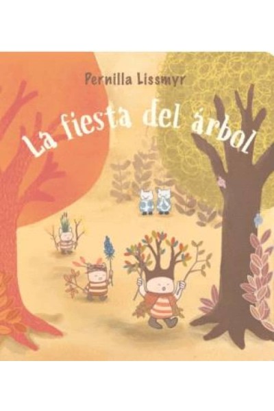 LA FIESTA DEL ARBOL