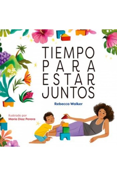 TIEMPO PARA ESTAR JUNTOS