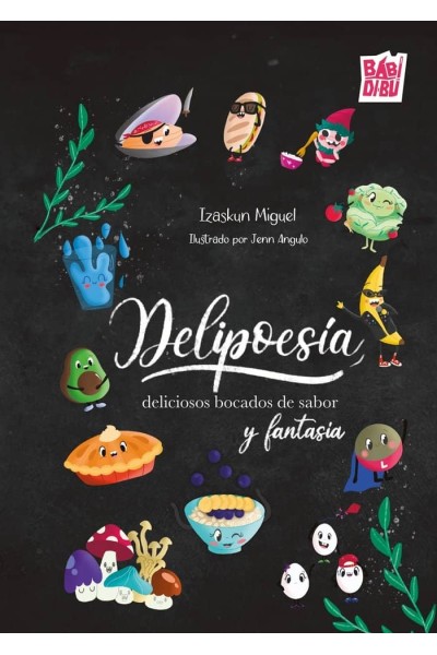 DELIPOESIA DELICIOSOS BOCADOS DE SABOR Y FANTASIA