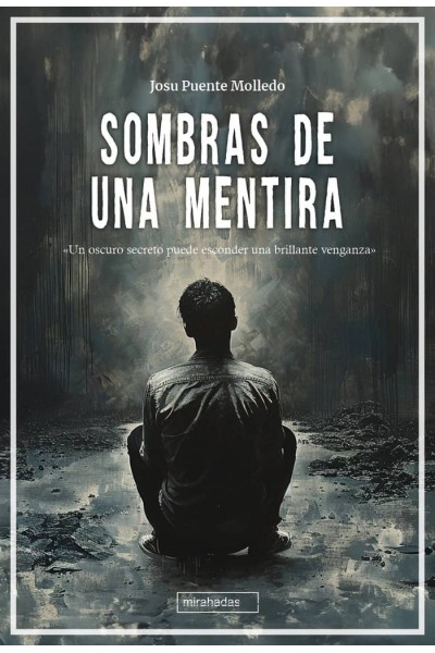 SOMBRAS DE UNA MENTIRA