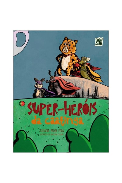 SUPER-HEROIS DA CAATINGA