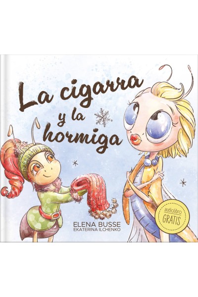 LA CIGARRA Y LA HORMIGA