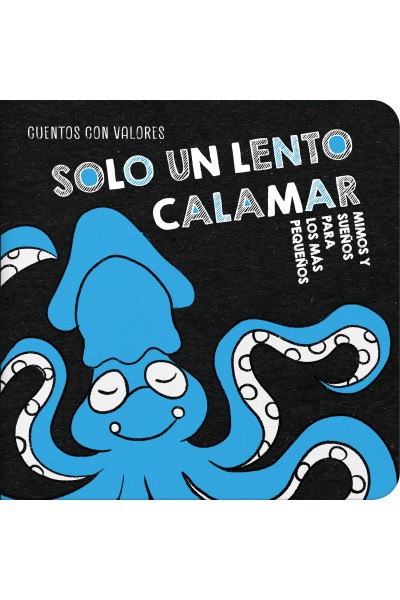 SOLO UN LENTO CALAMAR