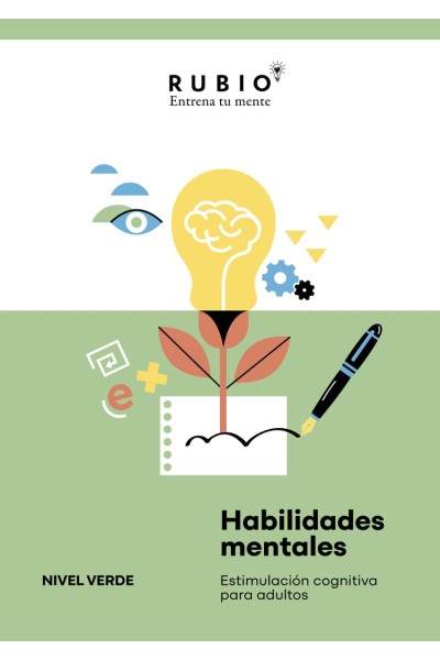 HABILIDADES MENTALES. ESTIMULACIÓN COGNITIVA PARA ADULTOS. (NIVEL VERDE. VOL. I)