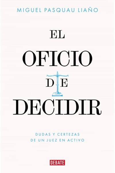 EL OFICIO DE DECIDIR