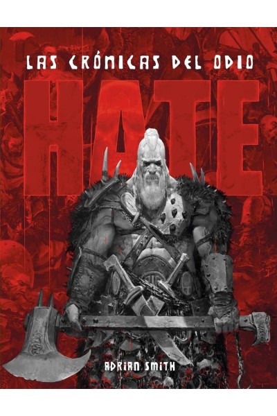 HATE: LAS CRONICAS DEL ODIO