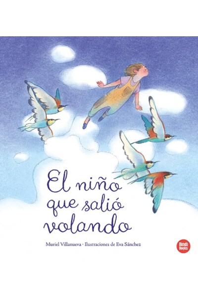 EL NIÑO QUE SALIÓ VOLANDO