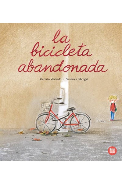 LA BICICLETA ABANDONADA