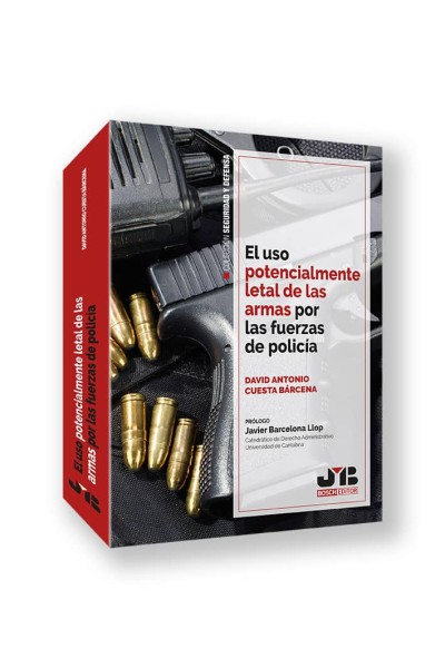EL USO POTENCIALMENTE LETAL DE LAS ARMAS POR LAS FUERZAS DE POLICÍA