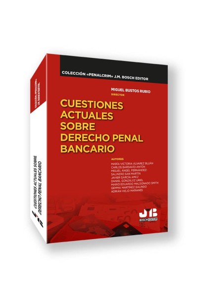 CUESTIONES ACTUALES SOBRE DERECHO PENAL BANCARIO