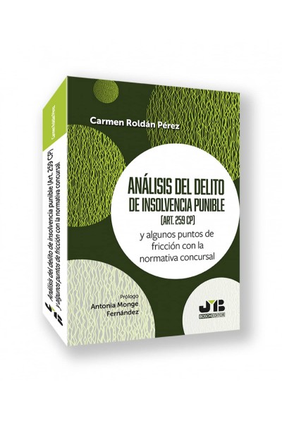 ANÁLISIS DEL DELITO DE INSOLVENCIA PUNIBLE (ART. 259 CP)