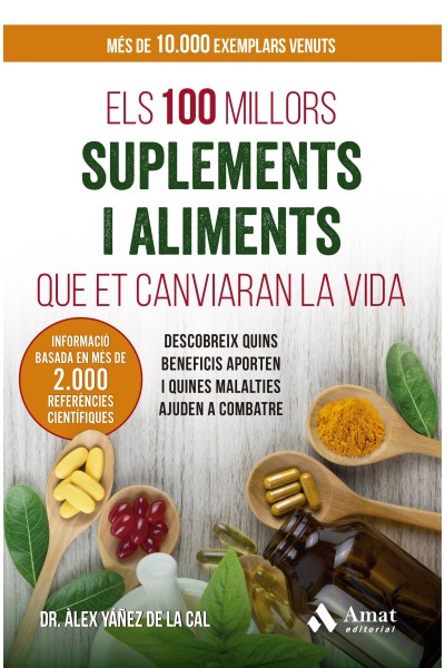 ELS 100 MILLORS SUPLEMENTS I ALIMENTS QUE ET CANVIARAN LA VIDA