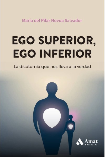 EGO SUPERIOR, EGO INFERIOR