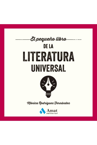 EL PEQUEÑO LIBRO DE LA LITERATURA UNIVERSAL