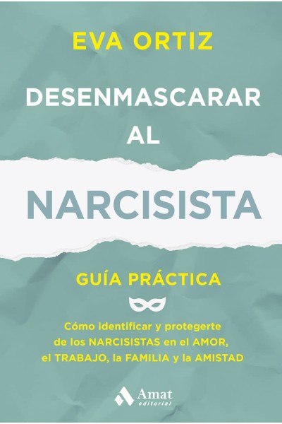 DESENMASCARAR AL NARCISISTA