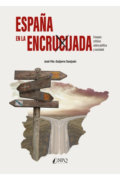 ESPAÑA EN LA ENCRUCIJADA