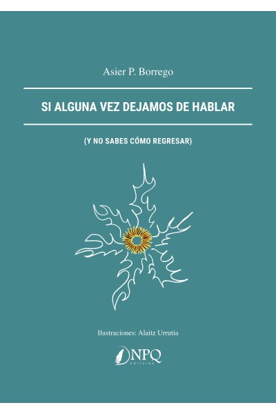 SI ALGUNA VEZ DEJAMOS DE HABLAR
