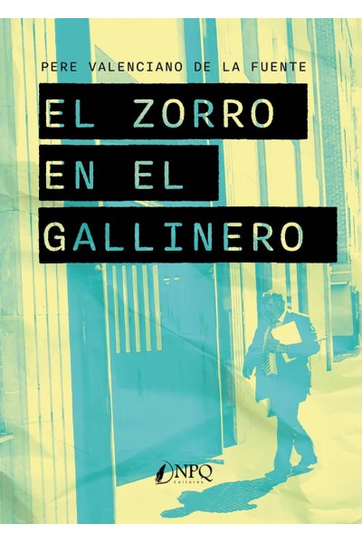 EL ZORRO EN EL GALLINERO