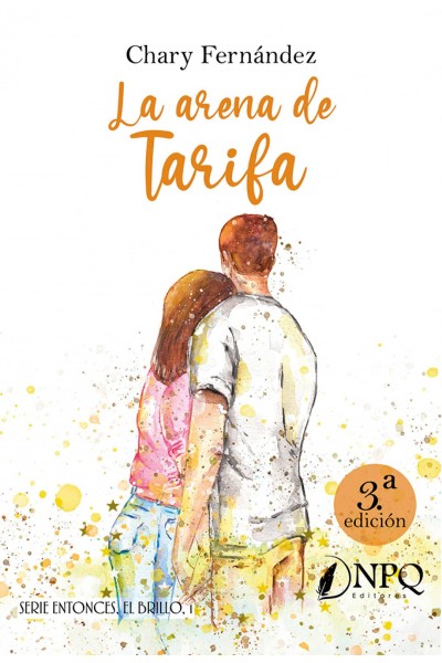 LA ARENA DE TARIFA - BILOGÍA ENTONCES, EL BRILLO 1