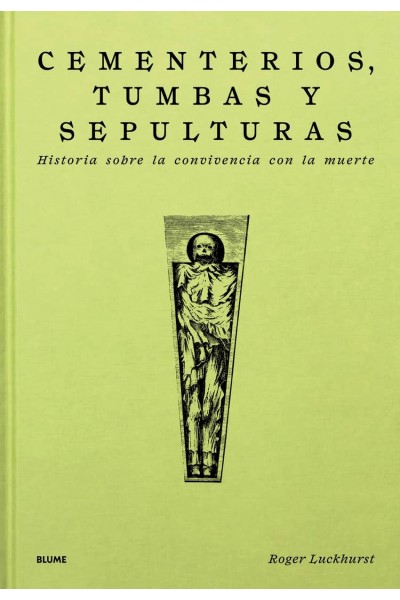 CEMENTERIOS, TUMBAS Y SEPULTURAS