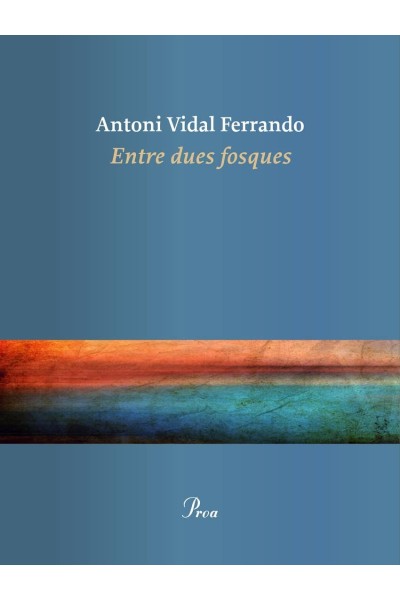 ENTRE DUES FOSQUES