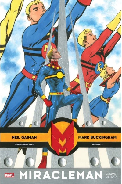 MIRACLEMAN DE NEIL GAIMAN Y MARK BUCKINGHAM 2 LA EDAD DE PL