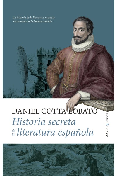 HISTORIA SECRETA DE LA LITERATURA ESPAÑOLA