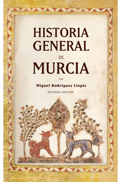 HISTORIA GENERAL DE MURCIA (N.E.)