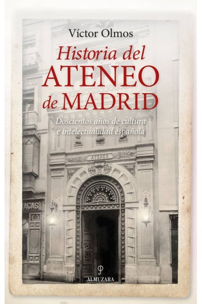 HISTORIA DEL ATENEO DE MADRID