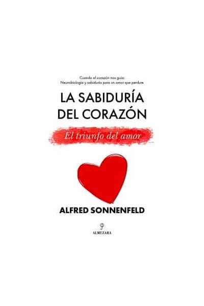 SABIDURIA DEL CORAZON,LA