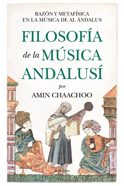 FILOSOFÍA DE LA MÚSICA ANDALUSÍ