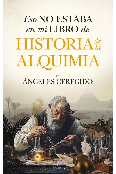 ESO NO ESTABA...HIST. DE LA ALQUIMIA