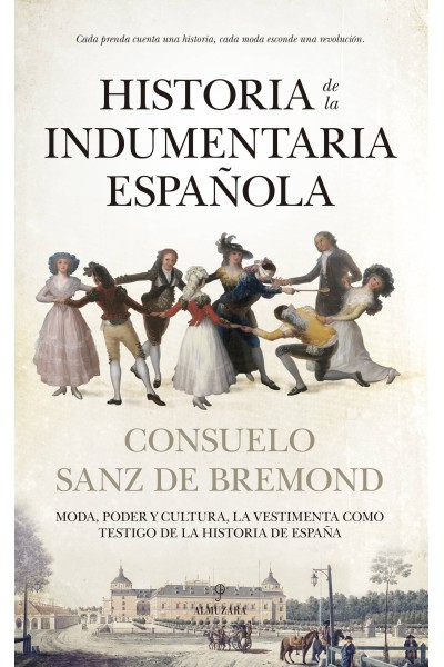 HISTORIA DE LA INDUMENTARIA ESPAÑOLA
