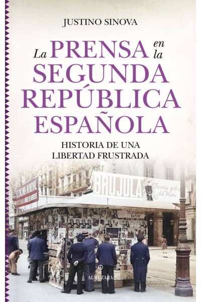 PRENSA EN LA SEGUNDA REPUBLICA ESPAÑOLA,LA