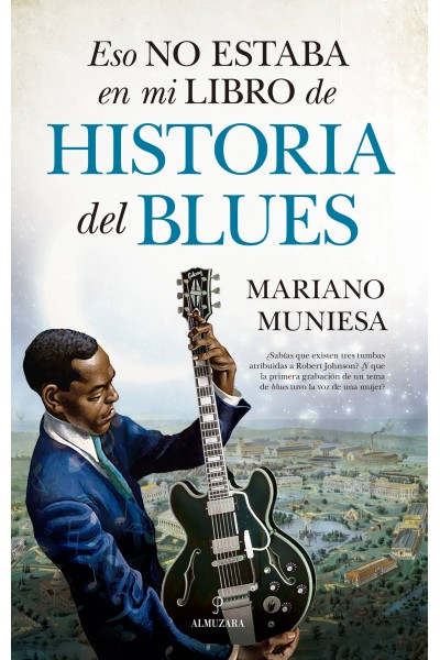 ESO NO ESTABA...HIST. DEL BLUES