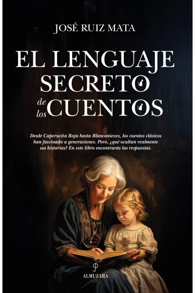 EL LENGUAJE SECRETO DE LOS CUENTOS