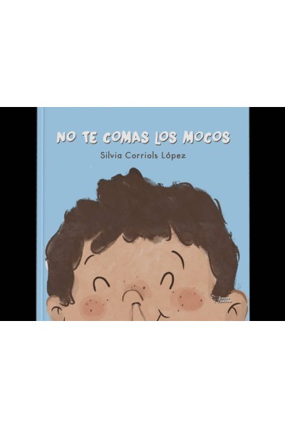 NO TE COMAS LOS MOCOS
