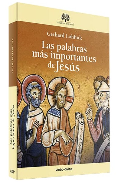 LAS PALABRAS MÁS IMPORTANTES DE JESÚS